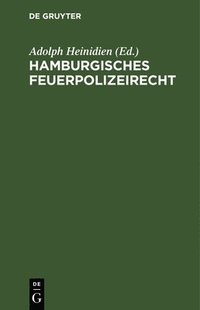 bokomslag Hamburgisches Feuerpolizeirecht