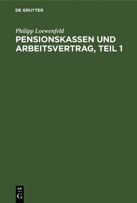 Pensionskassen Und Arbeitsvertrag, Teil 1 1