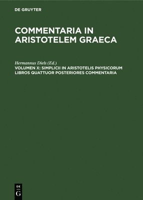 Simplicii in Aristotelis Physicorum Libros Quattuor Posteriores Commentaria 1