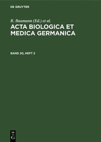 bokomslag ACTA Biologica Et Medica Germanica. Band 20, Heft 2