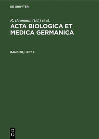 bokomslag ACTA Biologica Et Medica Germanica. Band 20, Heft 3