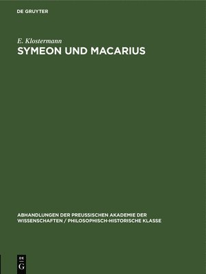 E Klostermann - Symeon Und Macarius, Inbunden