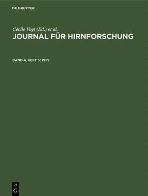 Heyde, Anthony Paris, W. Kirsche, J. Szentágothai, A. Hopf - 1959, Inbunden
