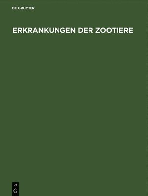 bokomslag Erkrankungen Der Zootiere