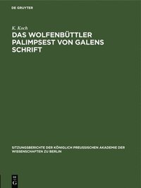 bokomslag Das Wolfenbttler Palimpsest Von Galens Schrift