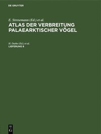 bokomslag Atlas Der Verbreitung Palaearktischer Vgel. Lieferung 8