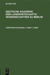 bokomslag Deutsche Akademie Der Landwirtschaftswissenschaften Zu Berlin. Verffentlichungen 1.1.1966-1.5.1969
