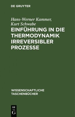 bokomslag Einfhrung in Die Thermodynamik Irreversibler Prozesse