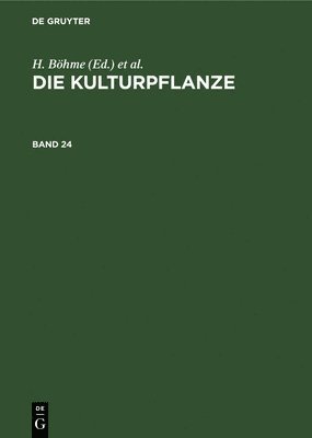 Die Kulturpflanze. Band 24 1