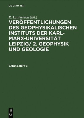 Geophysik Und Geologie. Band 3, Heft 3 1