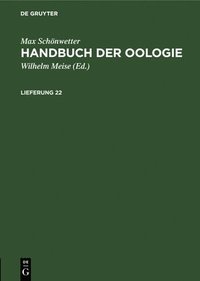 bokomslag Max Schnwetter: Handbuch Der Oologie. Lieferung 22