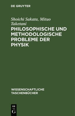 bokomslag Philosophische Und Methodologische Probleme Der Physik