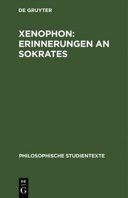 Xenophon: Erinnerungen an Sokrates, Inbunden
