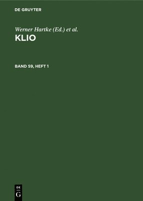 Werner Hartke, Rigobert Günther, Johannes Irmscher, Heinz Kreißig, Wolfgang Seyfarth - Klio. Band 59, Heft 1, Inbunden