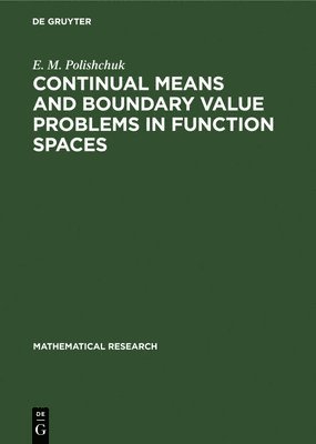 Continual Means and Boundary Value Problems in Function Spaces 1