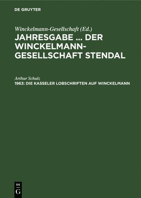 Die Kasseler Lobschriften Auf Winckelmann 1