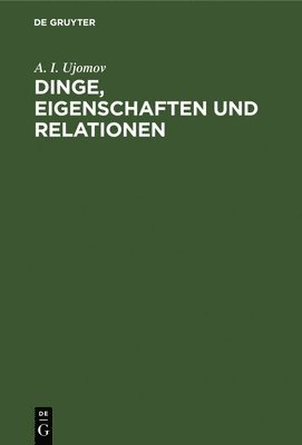 bokomslag Dinge, Eigenschaften Und Relationen