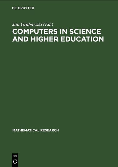 Jan Grabowski - Computers in Science and Higher Education, Inbunden