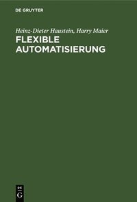 bokomslag Flexible Automatisierung