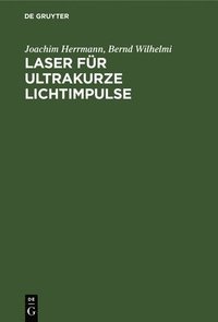 bokomslag Laser Fr Ultrakurze Lichtimpulse