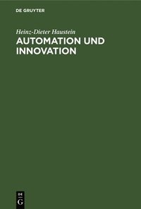 bokomslag Automation Und Innovation