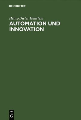 Automation Und Innovation 1
