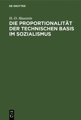 Die Proportionalitt Der Technischen Basis Im Sozialismus 1