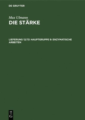 bokomslag Hauptgruppe 9: Enzymatische Arbeiten