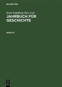 bokomslag Jahrbuch Fr Geschichte. Band 23
