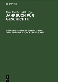 bokomslag Die Brgerlich-Demokratische Revolution Von 1848/49 in Deutschland