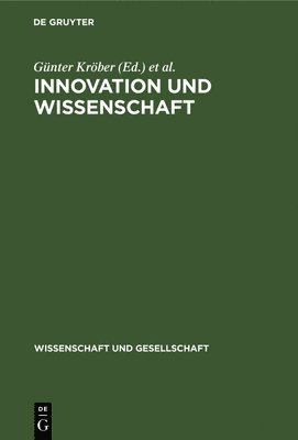 Günter Kröber, Harry Maier - Innovation Und Wissenschaft, Inbunden
