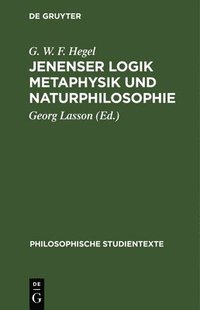bokomslag Jenenser Logik Metaphysik Und Naturphilosophie
