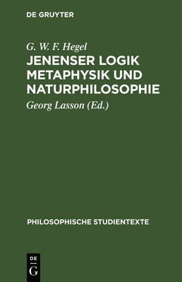 Jenenser Logik Metaphysik Und Naturphilosophie 1
