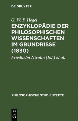 bokomslag Enzyklopädie Der Philosophischen Wissenschaften Im Grundrisse (1830)