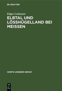 bokomslag Elbtal Und Lösshügelland Bei Meissen