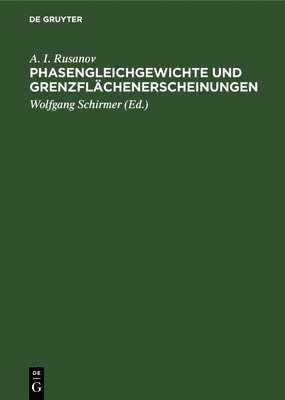 Phasengleichgewichte Und Grenzflchenerscheinungen 1