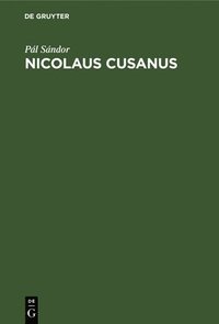 bokomslag Nicolaus Cusanus