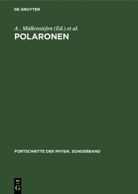 G Höhler, A Müllensiefen, E a Niekisch - Polaronen, Inbunden