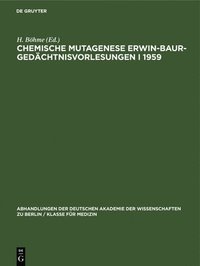 bokomslag Chemische Mutagenese Erwin-Baur-Gedchtnisvorlesungen I 1959