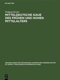 bokomslag Mitteldeutsche Gaue Des Frhen Und Hohen Mittelalters