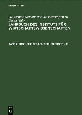 Jahrbuch Des Instituts Für Wirtschaftswissenschaften. Band 2