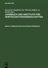 bokomslag Jahrbuch Des Instituts Fr Wirtschaftswissenschaften. Band 3