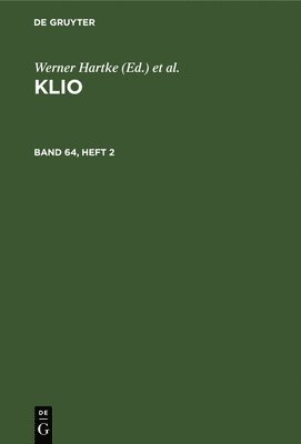 Klio. Band 64, Heft 2 1