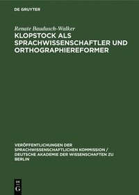bokomslag Klopstock ALS Sprachwissenschaftler Und Orthographiereformer