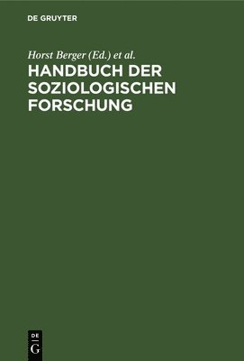 Handbuch Der Soziologischen Forschung 1