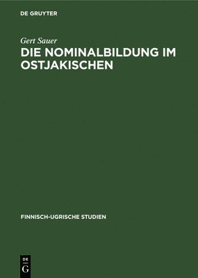 Die Nominalbildung Im Ostjakischen