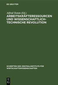 bokomslag Arbeitskrfteressourcen Und Wissenschaftlich-Technische Revolution