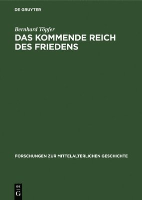 bokomslag Das Kommende Reich Des Friedens