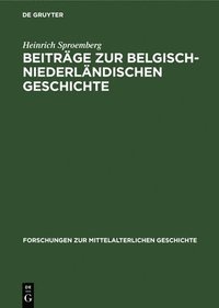bokomslag Beitrge Zur Belgisch-Niederlndischen Geschichte