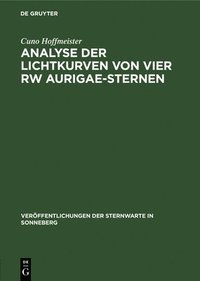 bokomslag Analyse Der Lichtkurven Von Vier Rw Aurigae-Sternen